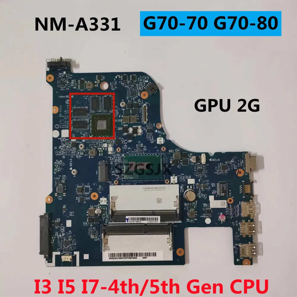 

for Lenovo Ideapad G70-70 G70-80 laptop motherboard NM-A331 with I3/I5/I7 CPU 840M 2GB GPU 100% Tested Full Work