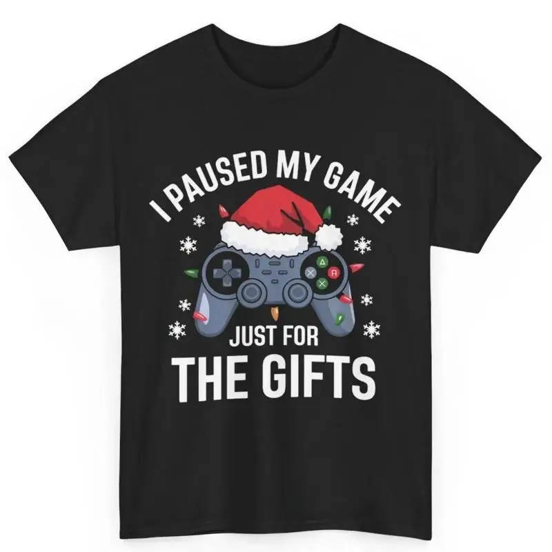 

I Paused My Game Just For The S Funny Adult Cotton T Shirt Gamer