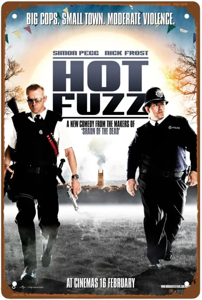 1v,Hot Fuzz Movie Man Cave Decor Action Movies Poster Metal Wall Tin Sign Retro Gift Vintage Decorations 8x12-aluminum