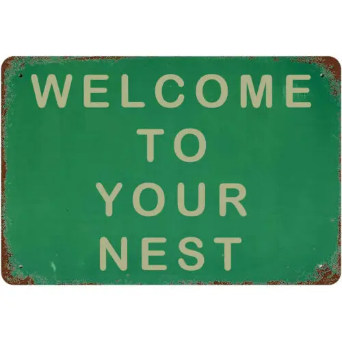 8x12inches Retro Metal Sign Welcome to Your Nest Metal Tin Sign Funny Wall Decor sign