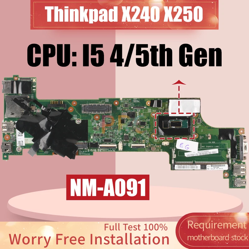 For LENOVO Thinkpad X240 X250 Laptop Motherboard NM-A091 i5 4/5th Gen 04X5158 04X5164 00HT385 00HM952 Notebook Mainboard