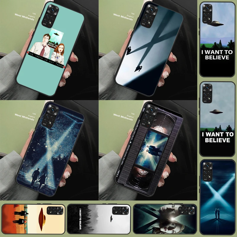 The X Files I want to Believe Case For Redmi Note 12 Pro 8 9 10 11 Pro Note 12S 11S 10S 9S 8T Redmi 12C 10C 10A 9C Cover