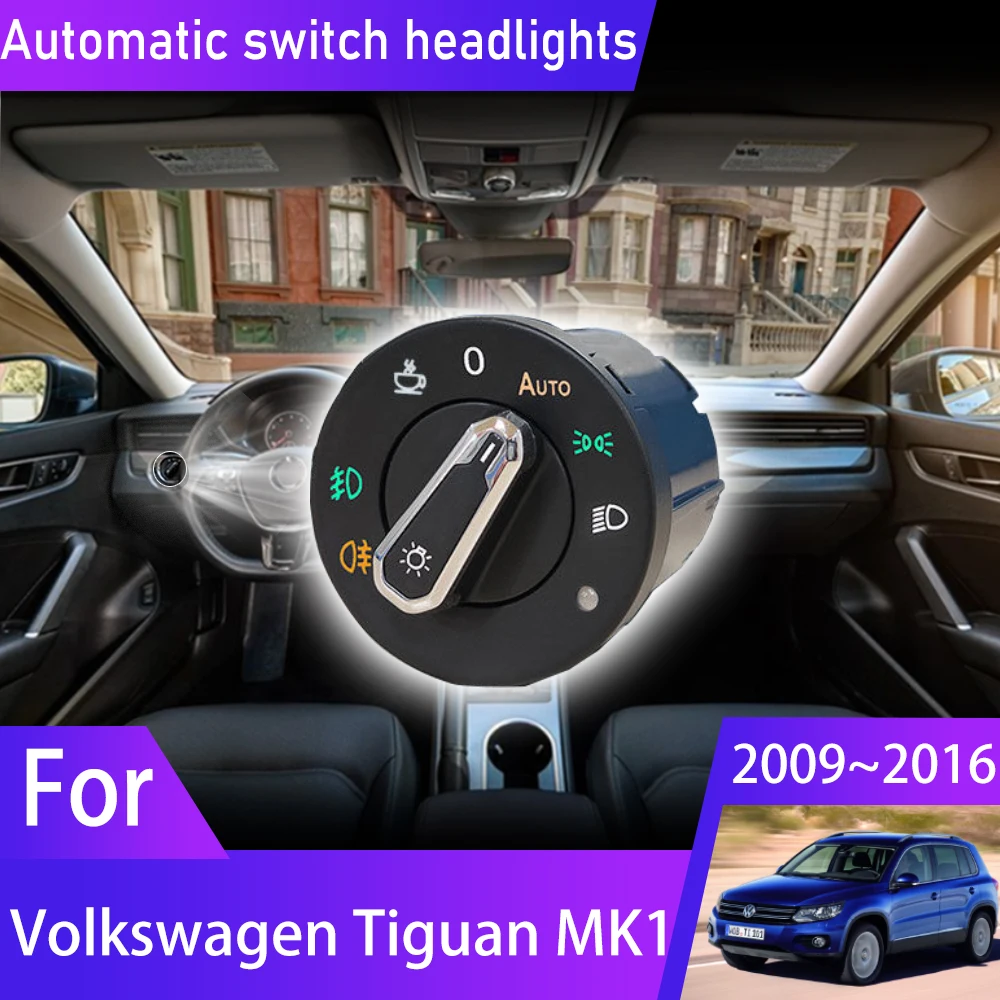 

Headlight Automatic Switch For Volkswagen VW Tiguan MK1 5N 2009~2016 2011 2012 2014 Car Accessories Interior Upgrade Modificati