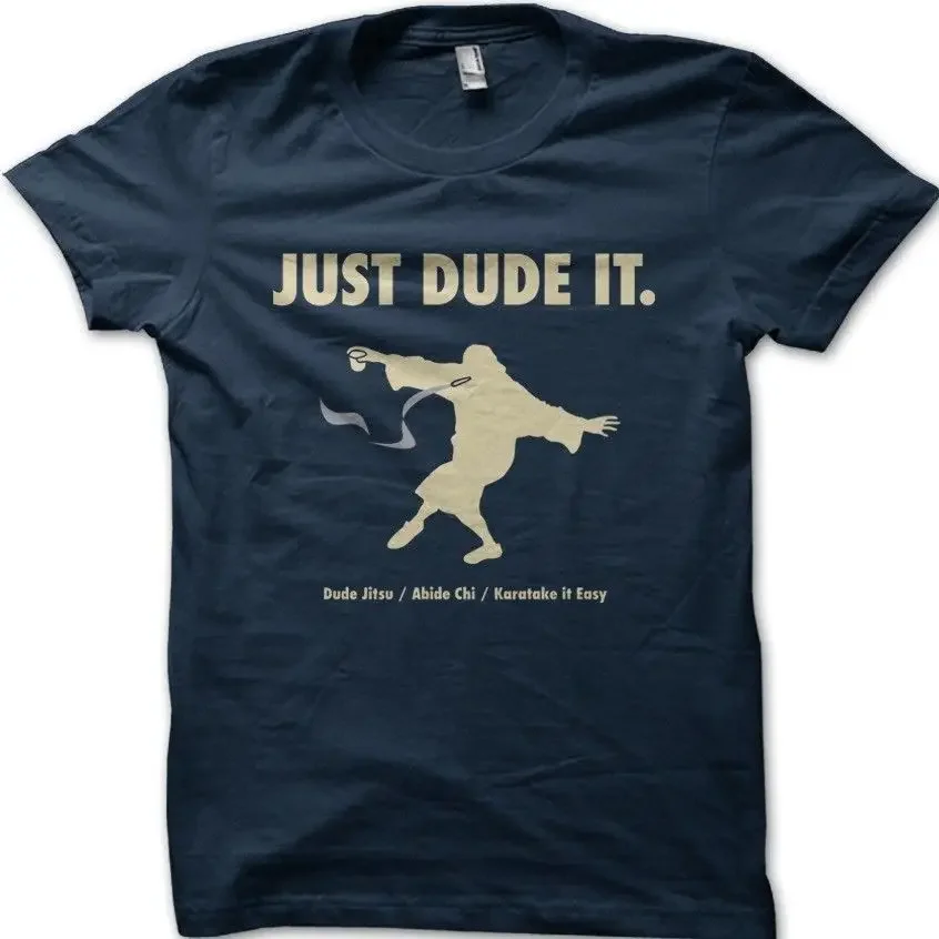 The Big Lebowski Just DUDE It Jeff Bridges ABIDE Dudeism T-Shirt Men\'s Summer Cotton O-Neck Short Sleeve T Shirt New Size