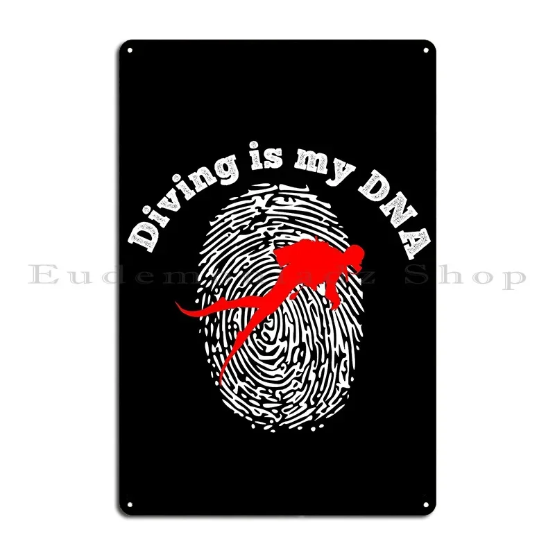 Diving It S My Dna Shirt Gift Metal Sign Customize Retro Iron Plaques Mural Tin Sign Poster