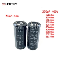 2pcs 400V/270UF Nichicon Capacitors Pitch 10mm 270UF 400V 22X50 25X40 25X45 25X50 30X30 30X35 30X40 30X50 35X25 35X30 35X35mm