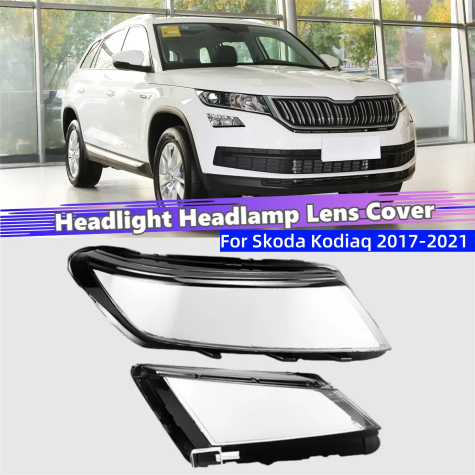 

For Skoda Kodiaq 2017 2018 2019 2020 2021 Accessories Car Lampshade Head Lamp Cover Car Front Headlight Lens Cover Lights Shell