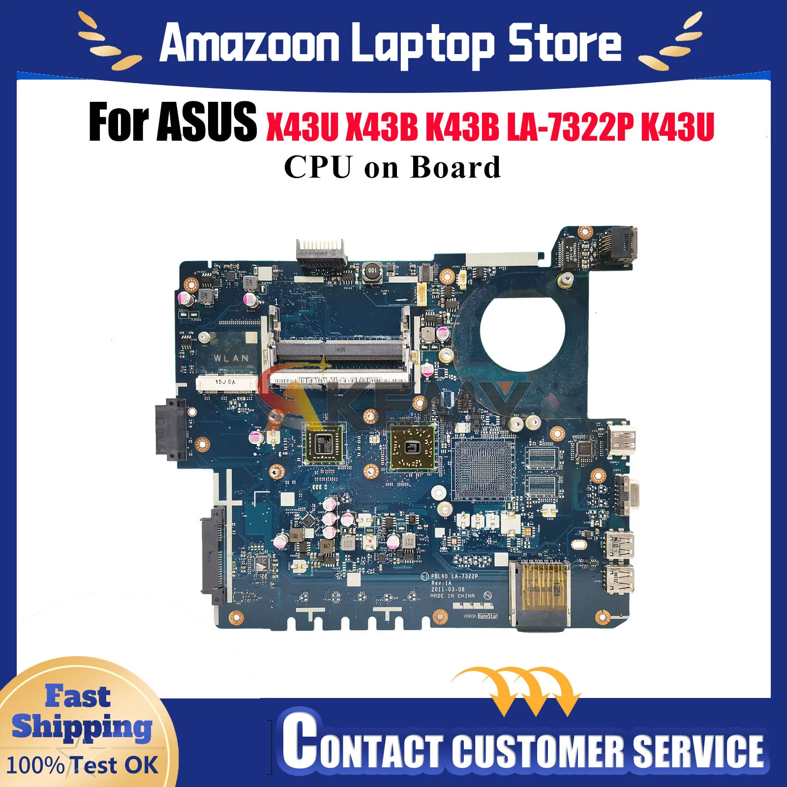 

LA-7322P Материнская плата для ноутбука ASUS K43B X43B X43U K43U K43U Материнская плата с процессором 100% тестирование ОК быстрая доставка stk