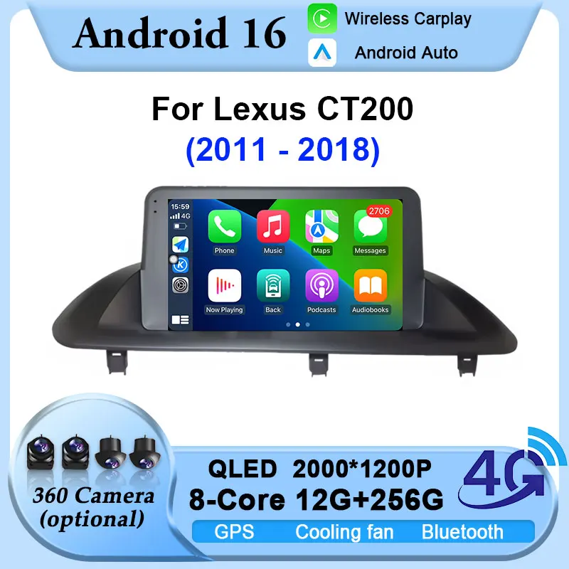 

HD Screen For Lexus CT200 2011-2018 Android 16 Auto Car Radio GPS Navigation Wireless CarPlay Multimedia Accessories DSP Stereo