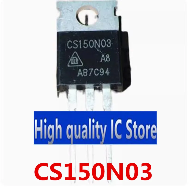 5PCS New original CS150N03 150N03 150A30V TO-220 high current and high-power controller inverter common transistor CS150N03