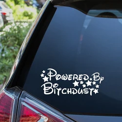 Powered By Bitchdust Car Stickers Funny Window Bumper Vinyl Decal Waterproof Decor Accessories