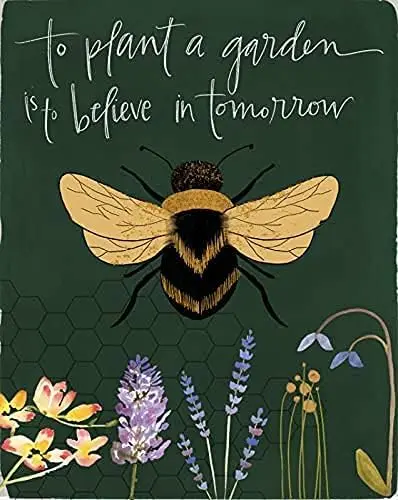 

Vintage Tin Sign To Plant A Garden Is To Believe In The Bees Of Tomorrow Metal Tin Sign Metal Plaque Valentine Decor Two Size