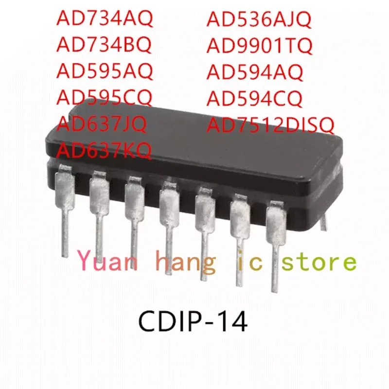 

10PCS AD734AQ AD734BQ AD595AQ AD595CQ AD637JQ AD637KQ AD536AJQ AD9901TQ AD594AQ AD594CQ AD7512DISQ IC