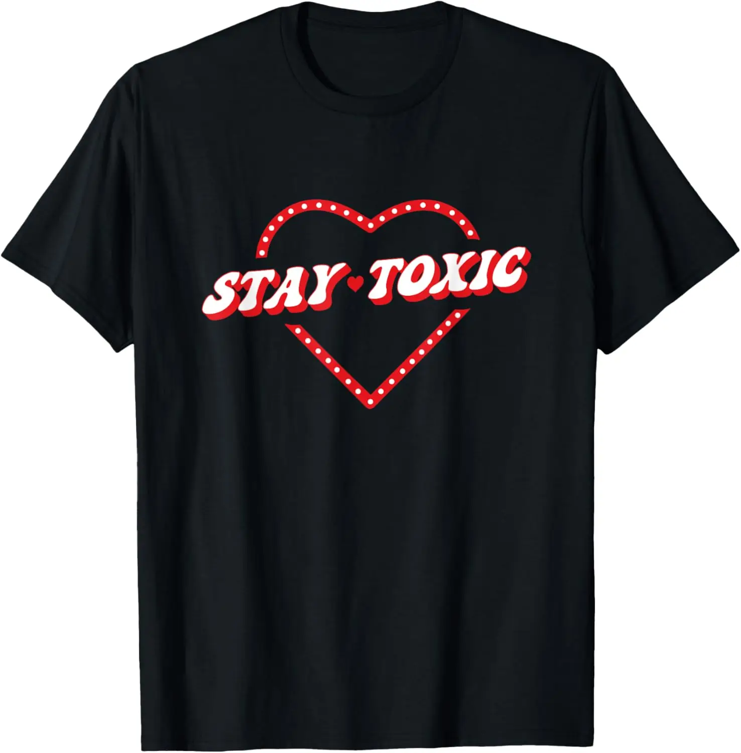 

Stay Toxic Cute Y2K retro Heart T-Shirt
