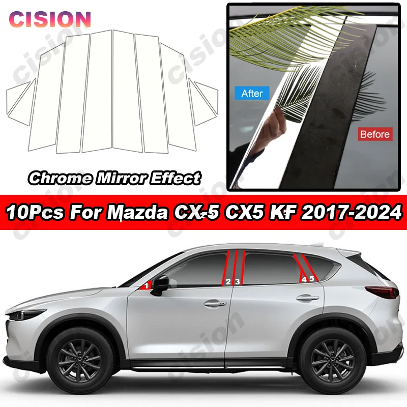 Glossy Chrome Mirror Effect Car Door Window Center B C Pillar Post Middle Column Frame Panel Cover Trim Sticker For Mazda CX5 KF