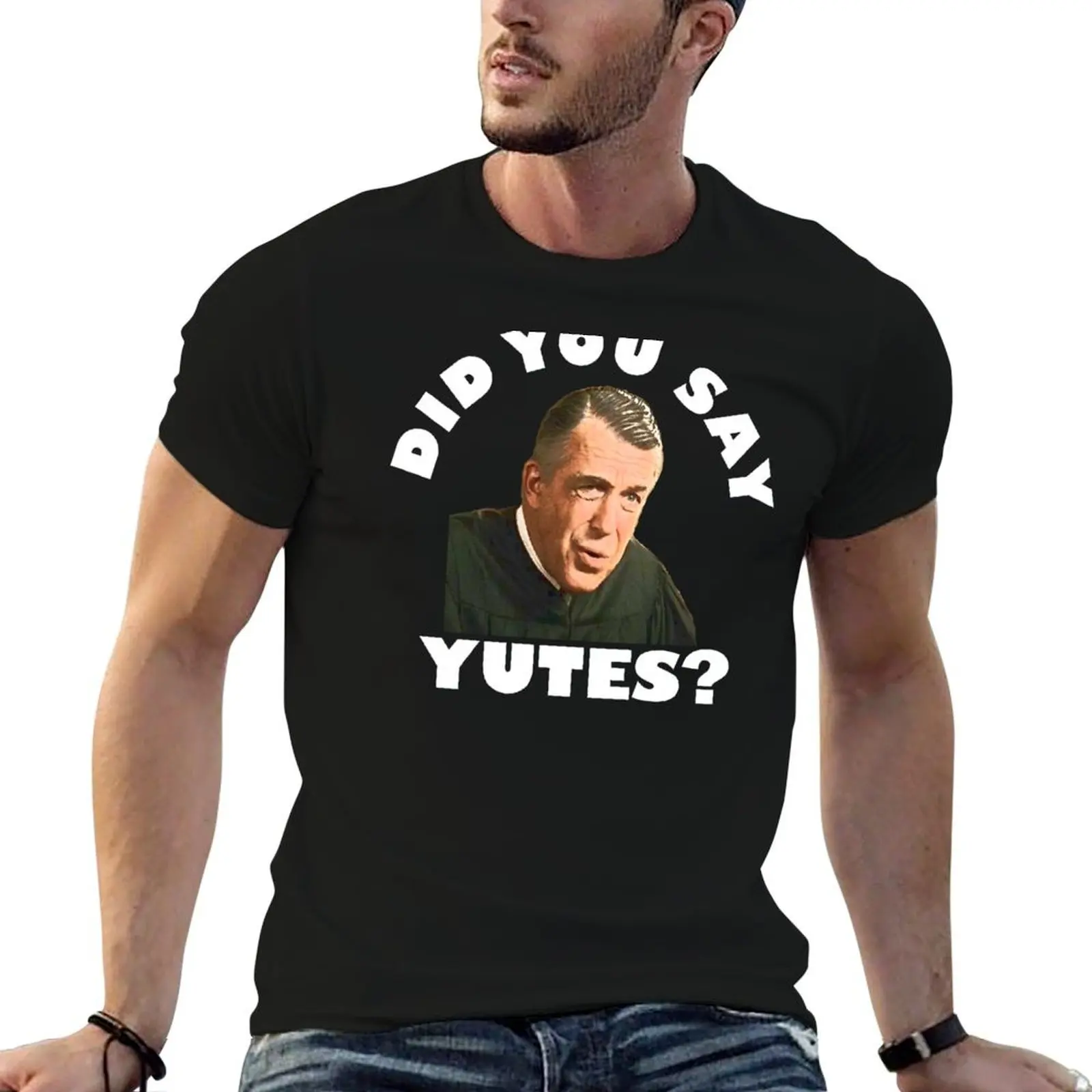 

Did You Say Yutes T-Shirt t shirts for man pack cotton t shirt for man 100 percent cotton T-Shirt