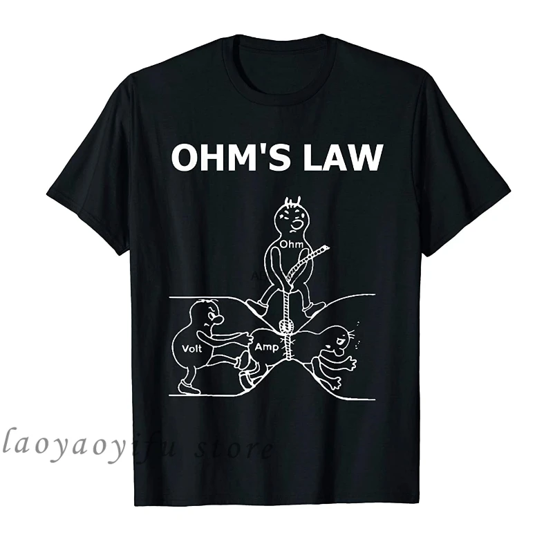 Funny Electrical Engineer T Shirt Ohm\'s Law Ohm Electronic Graphic Tshirts Men Fashion Loose Short-sleev Tee XS-4XL Tops