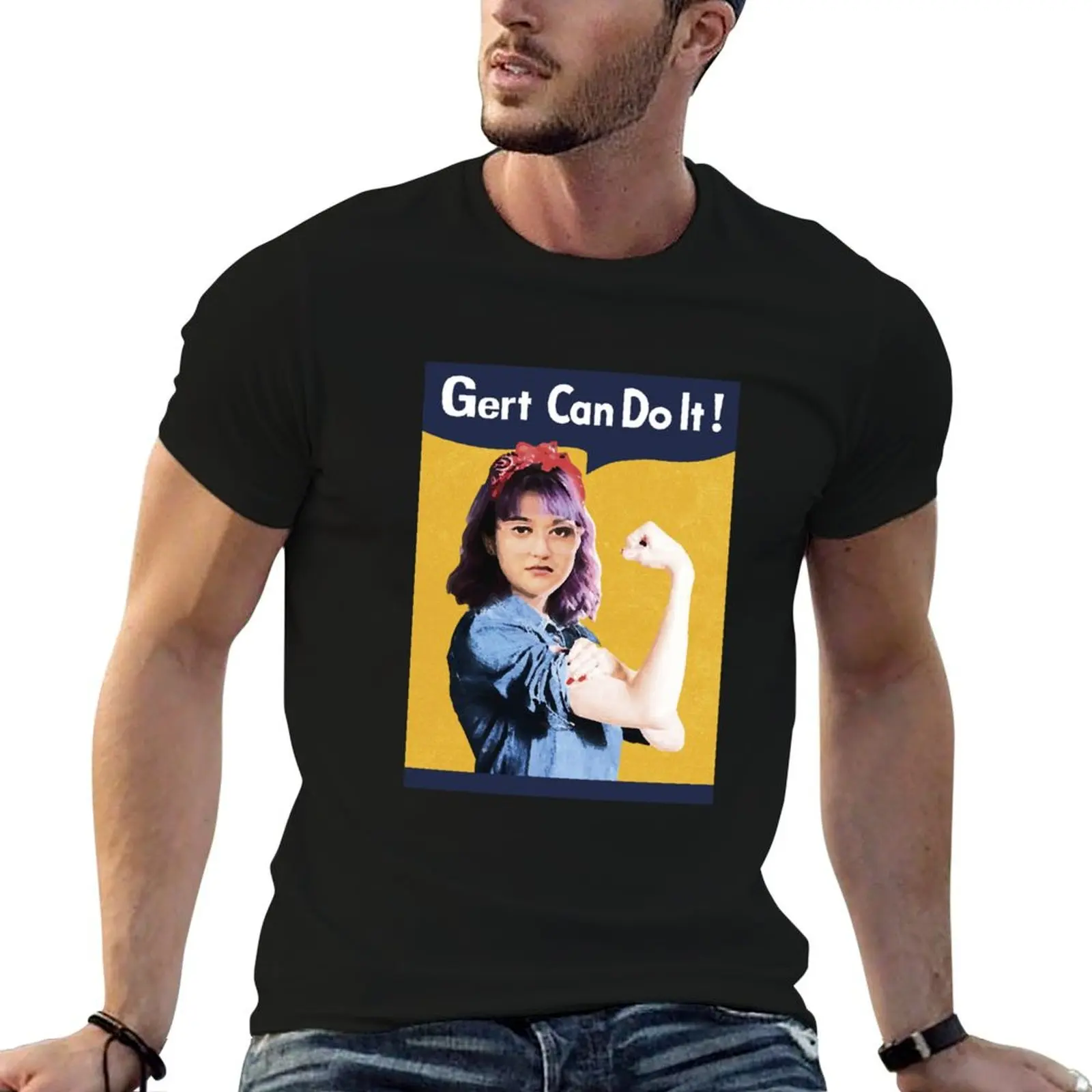 

men t t Do shirt 100% Gert Can cotton custom T-Shirt print shirt it