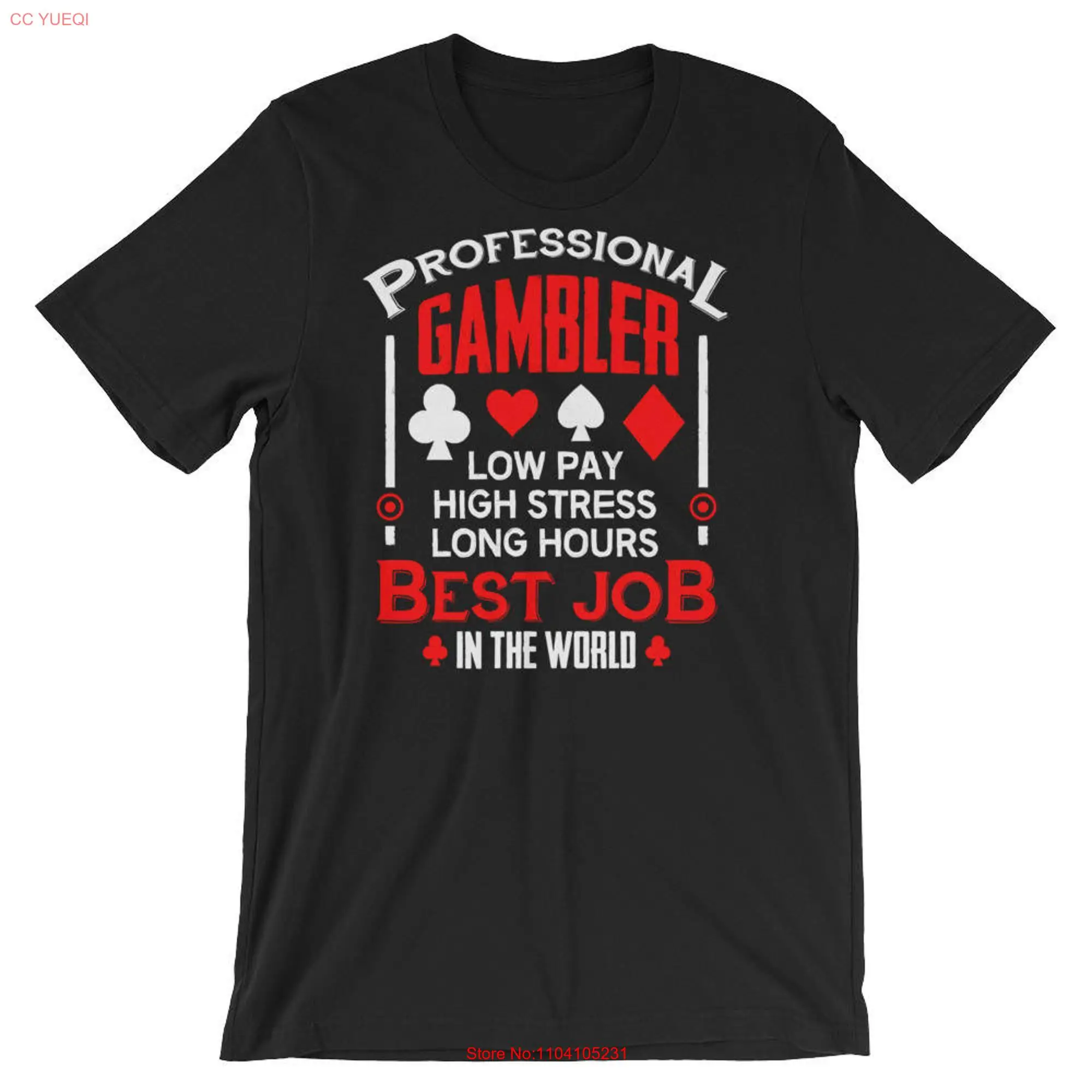 Professional Gambler  T Shirt long or short sleeves