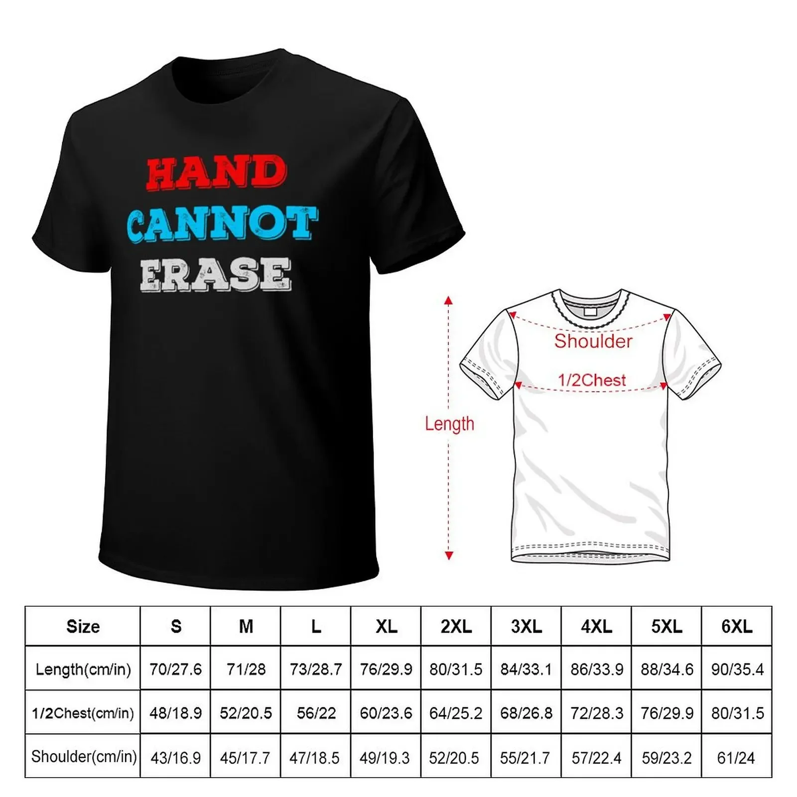 Hand Cannot Erase T-Shirt kawaii clothes anime clothes basketball graphic tees Men's t-shirts