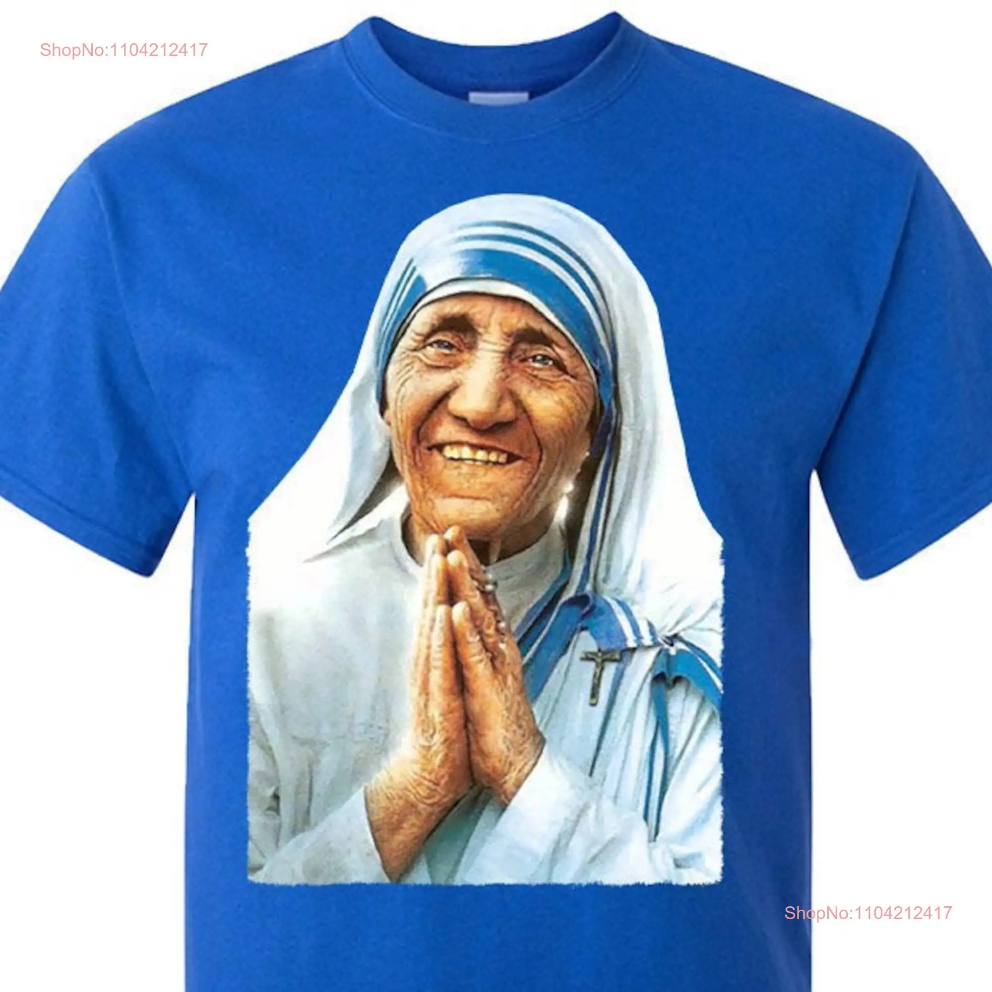 Mother Teresa of Calcuta V1 DTG PRINT Men T Shirt S M L XL 2XL 3XL 4XL 5XL long or short sleeves