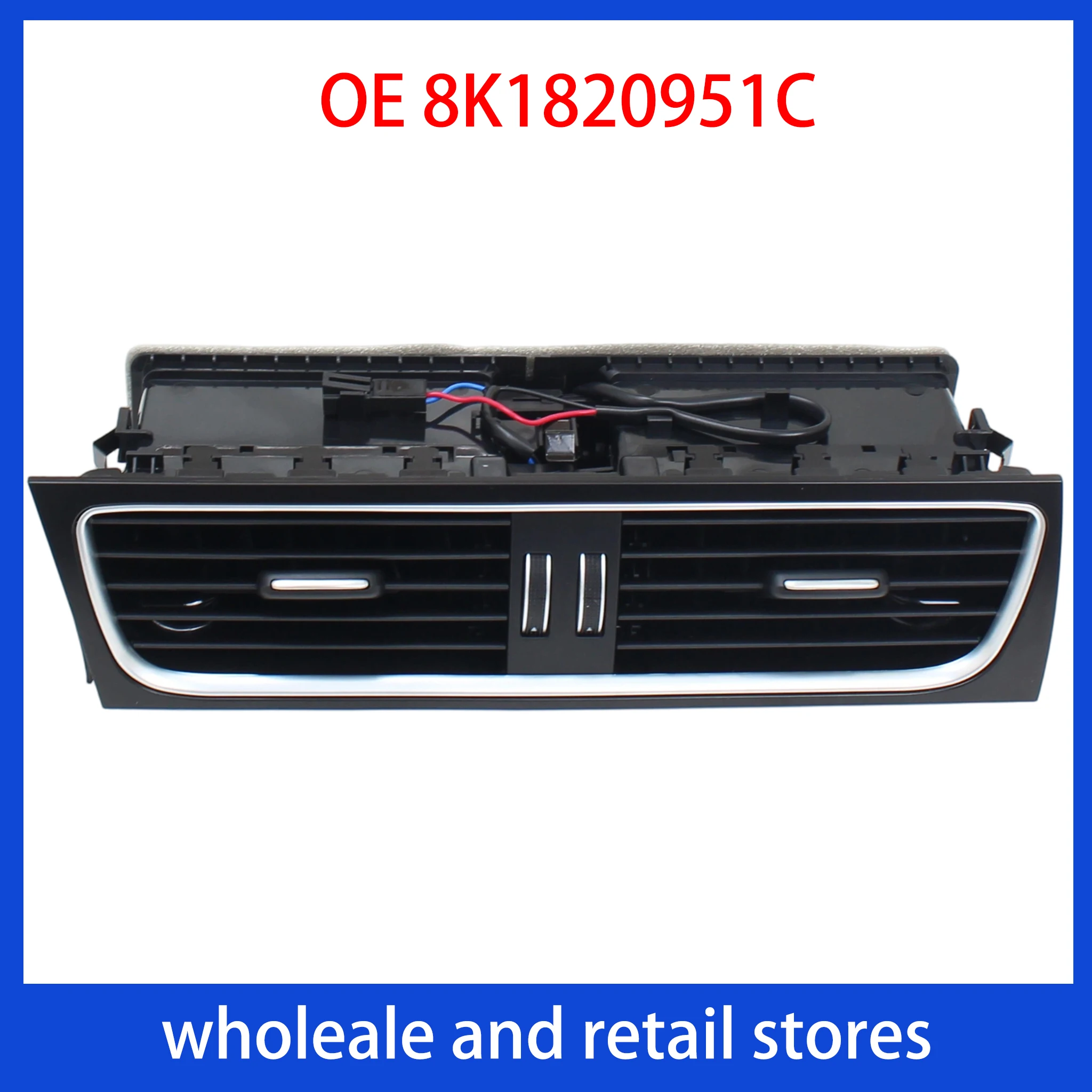 Middle Of The Air Conditioner Vent 8K1820951C For Audi A4 /quattro/S4（B8） A4 allroad quattro(B8) A5/S5 Cabriolet A5/S5 Coupe RS5