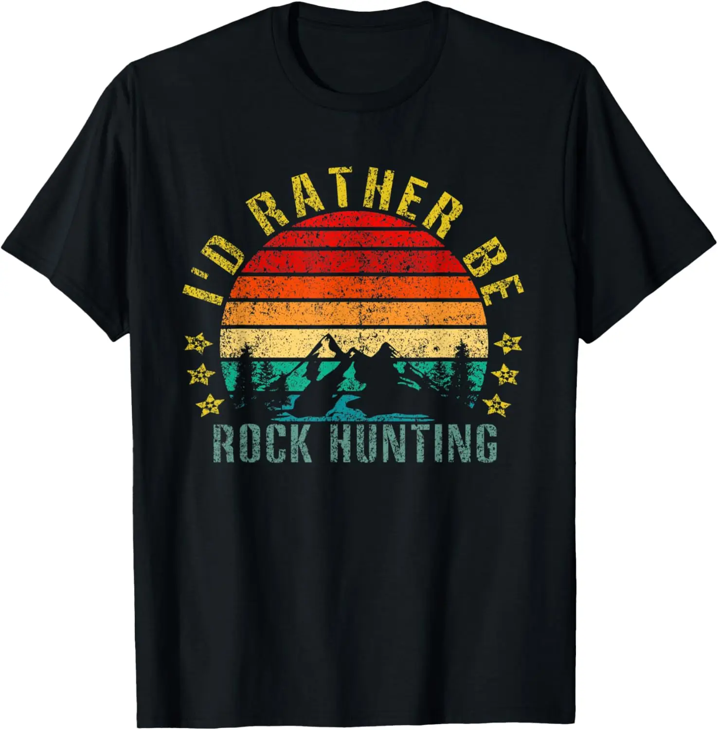 I'd Rather Be Rock Hunting Funny Retro T-Shirt