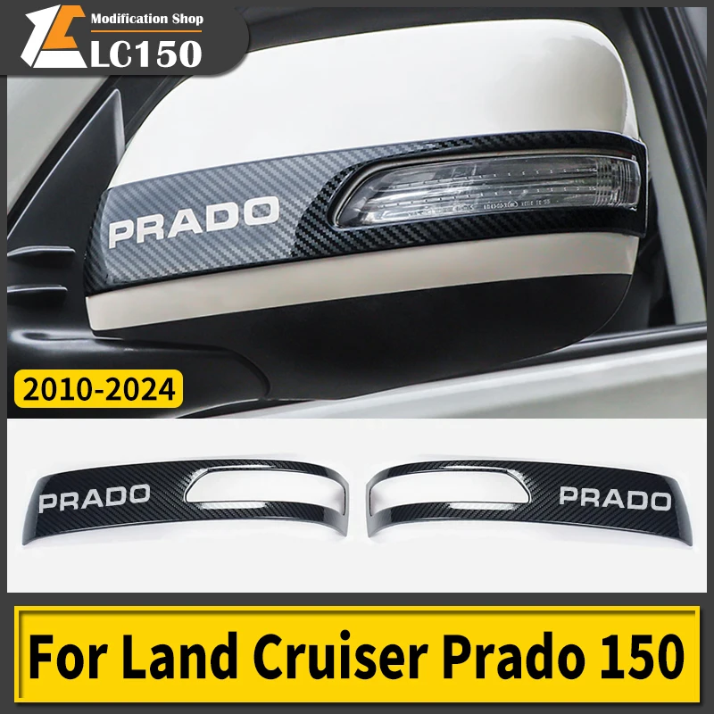 For 2010-2024 Toyota Land Cruiser Prado 150 LC150 Appearance Modification Accessories Rearview Mirror Trim Anti-Scraping FJ150