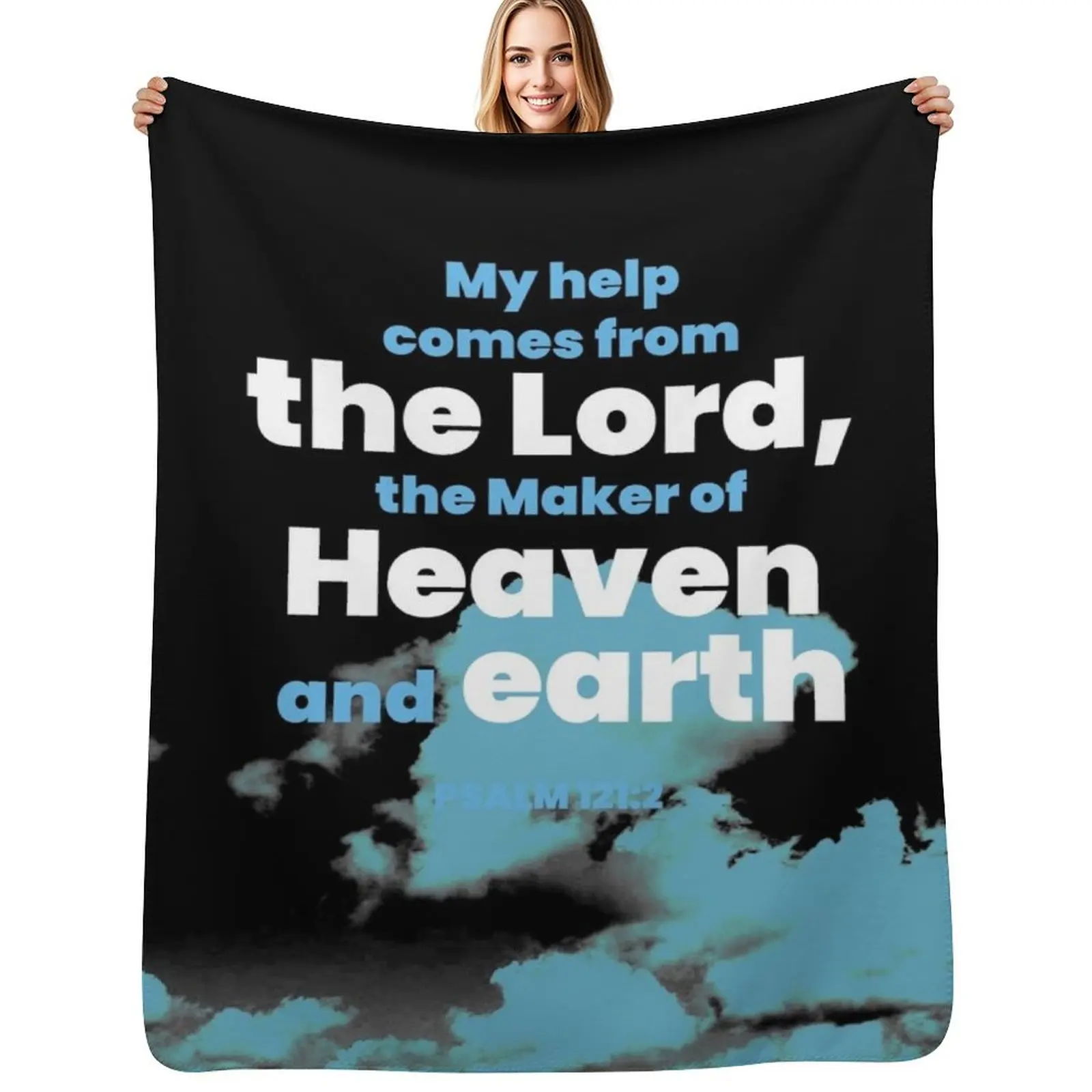 

My help comes from the Lord, the Maker of heaven and earth 3 Throw Blanket Hair For Baby Sofa Quilt Multi-Purpose Blankets