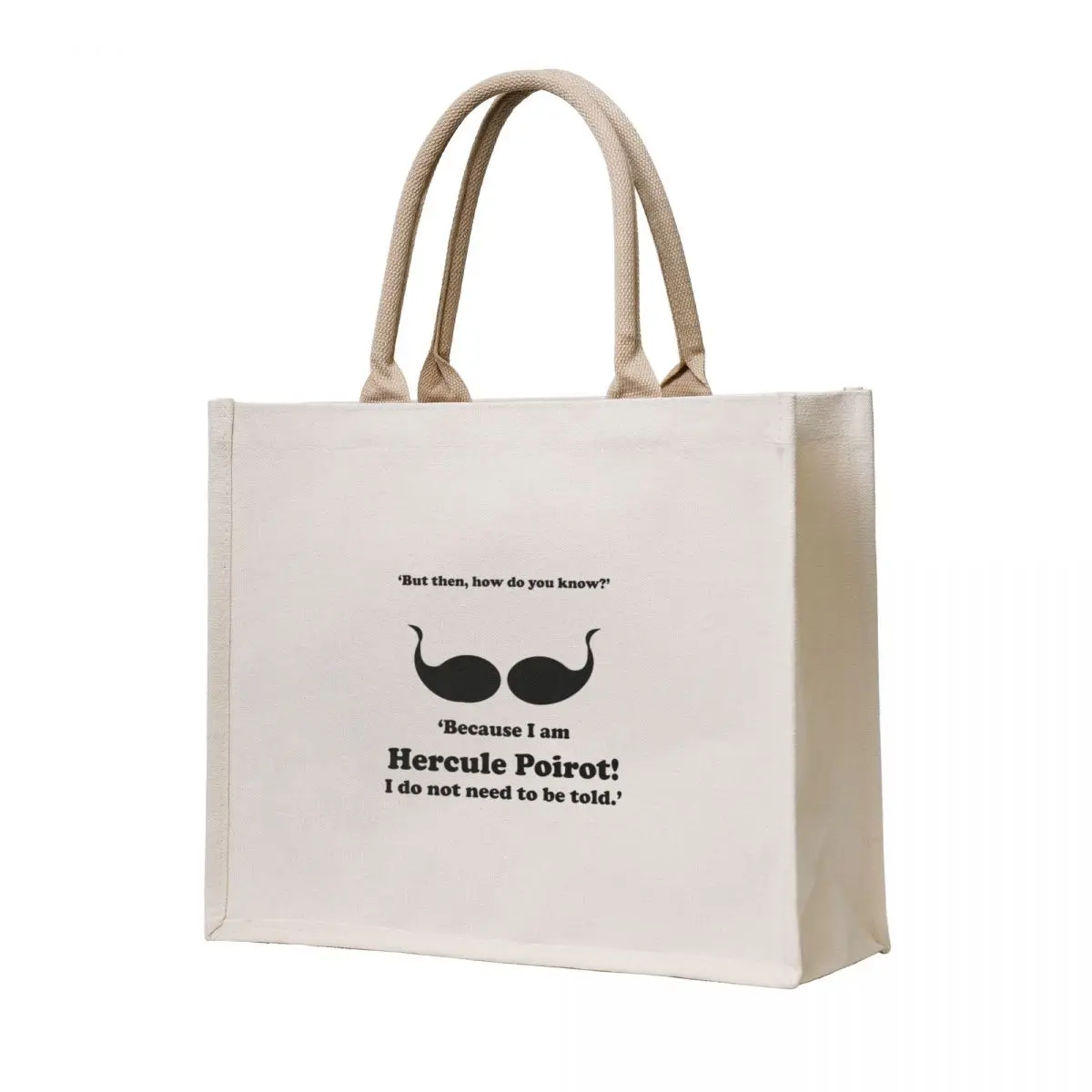 Because I am Hercule Poirot! Tote Bag canvas shopping bag Reusable bags canvas tote
