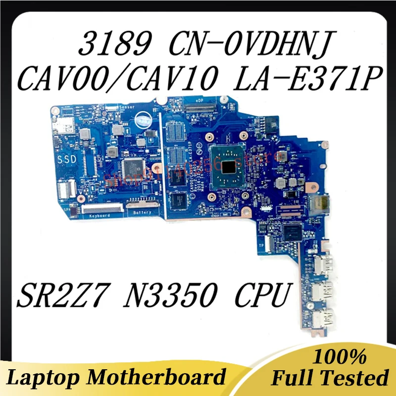 

For Dell 3189 Mainboard CN-0VDHNJ 0VDHNJ VDHNJ Laptop Motherboard CAV00/CAV10 LA-E371P With SR2Z7 N3350 CPU 100% Full Tesed Good