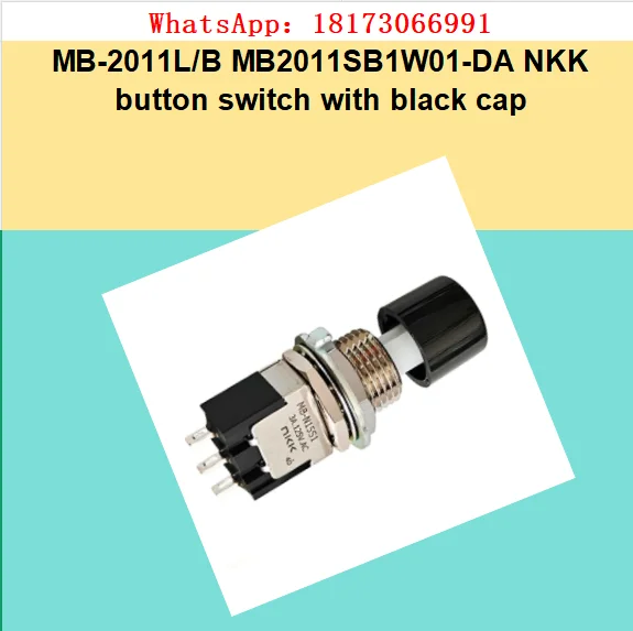 MB-2011L/B MB2011SB1W01-DA NKK button switch with black cap
