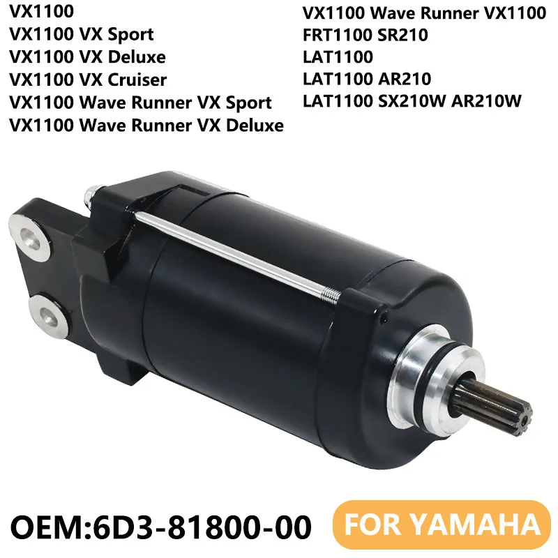

Двигатель стартера мотоцикла для Yamaha Wave Runner VX1100 Cruiser VX 1100 SR210 LAT1100 SX210W AR210W FRT1100 AR210 6D3-81800-00