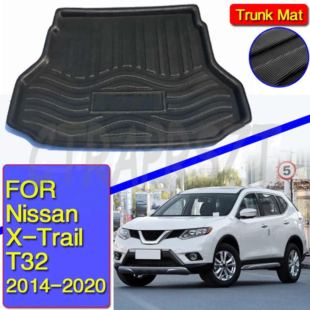 

For Nissan X-Trail Rogue XTrail T32 2014 - 2020 Rear Boot Liner Trunk Cargo Mat Tray Floor Carpet Protector 2015 2016 2017 2018