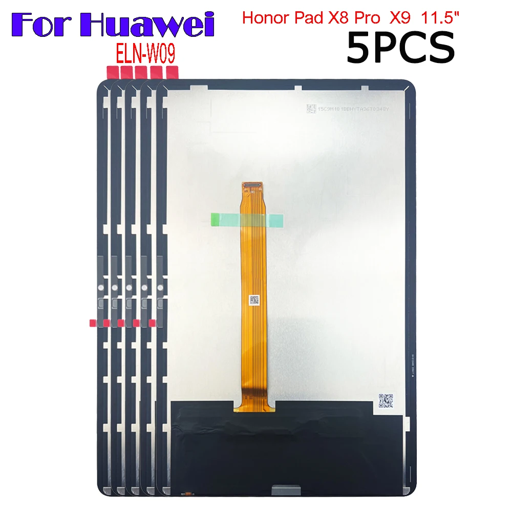 

5PCS NEW AAA+ For Huawei Honor Pad X8 Pro X9 11.5" ELN-W09 LCD Display Touch Screen Digitizer Glass Assembly Repair Parts