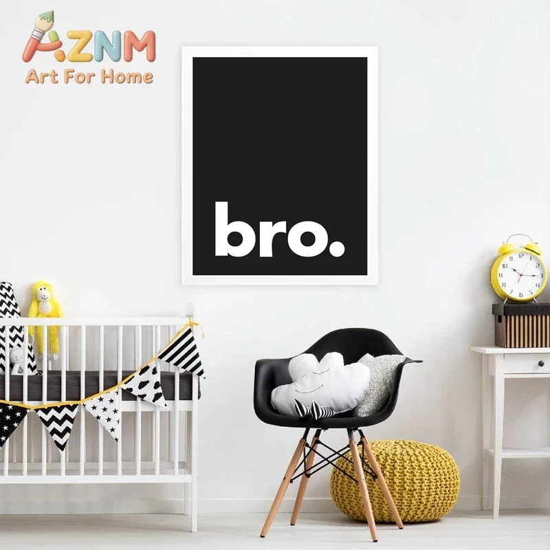 AZNM Bro Text Quote Canvas Wall Art Frameless Black And White Minimalist Typography Print Poster for Home Bedroom Wall Decor