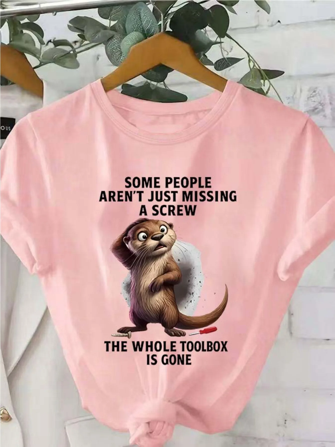 Some People Aren't Just Missing A Screw The Whole Toolbox Is Gone Women's Tee - Funny Otter Graphic, Casual Pink Top view 6