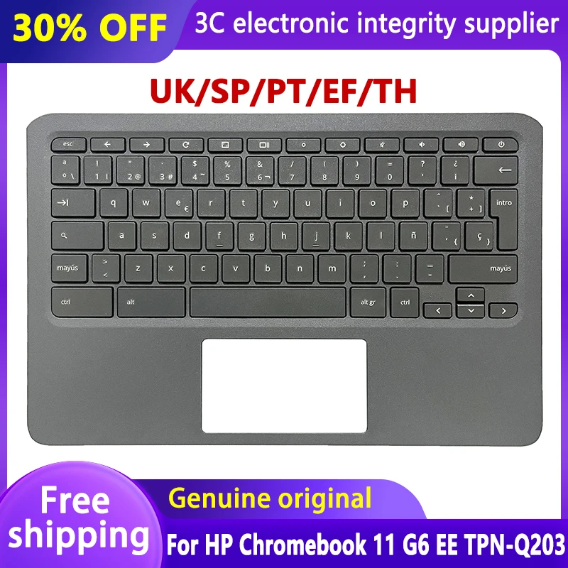 

Original New UK/SP/PT/EF Keyboard for HP Chromebook 11 G6 EE TPN-Q203 Laptop Palmrest Upper Cover Top Case Touchpad L14921-001