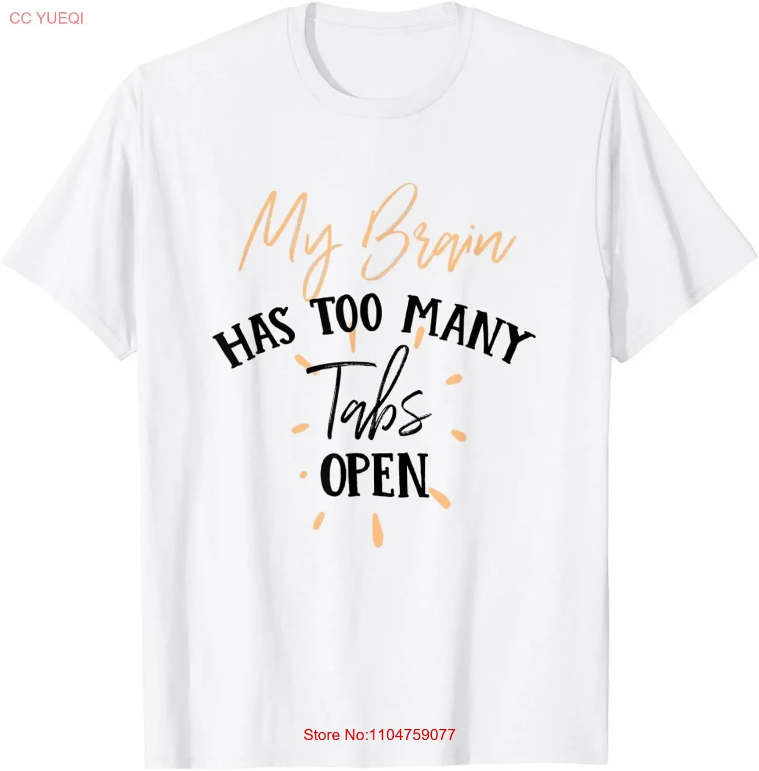 

my brain has too many tabs open for People with ADD T Shirt vintage Washed Soft Casual Stretched Breathable designer clothes