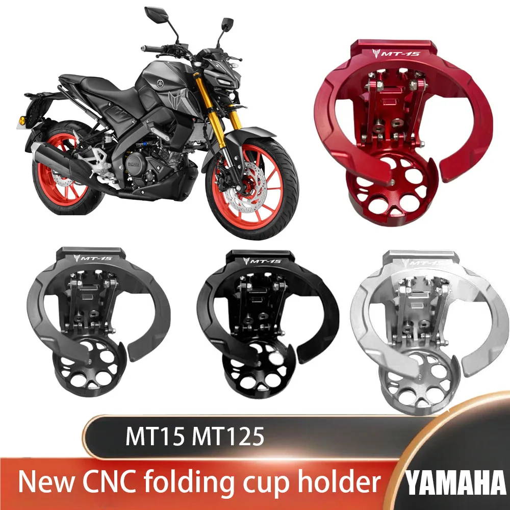 

Suitable for Yamaha MT15 New CNC Folding Cup Holder 2014-2025