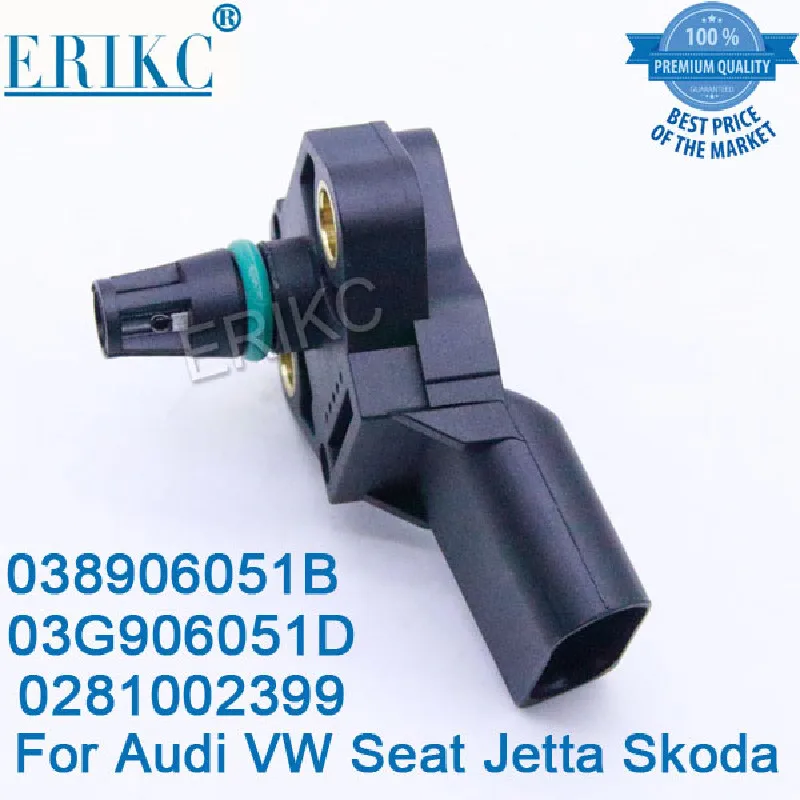 038906051B ERIKC MAP Sensor 0281002399 Air Boost Pressure Sensor 0 281 002 399 for AUDI Cordoba Octavia Superb Golf Passat