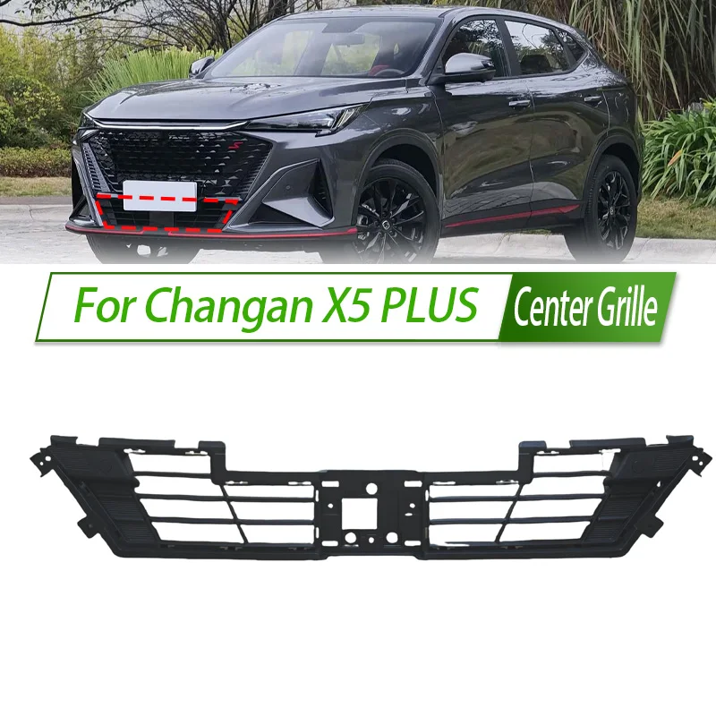 

For Changan X5 PLUS Front Bumper Grill Center Grille Ventilation Net Grille Air Outlet Frame Accessories
