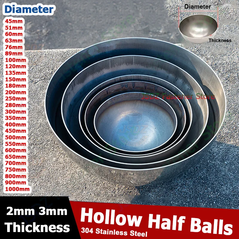 

1pcs 2/3mm Thickness Hollow Hemisphere OD 45-800mm 304 Stainless Steel Mirror Polishing Decoration Sealing Plug Half Balls