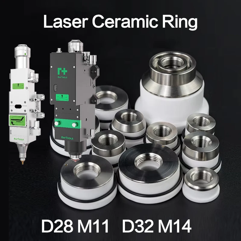 

EAZERBOO Ceramic Laser Holder Ring D28M11 D32/M14 Raytools WSX Fiber Head Compatible with KT CON Procutter Lightcutter BT230 240