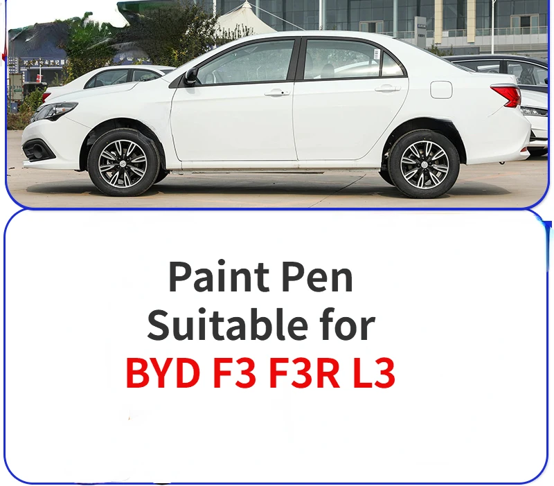 Paint Pen Suitable for BYD F3 F3R L3 Delan Black Paint Fixer White Silver Gray Car Paint Mark Removal Scratch Repair Product