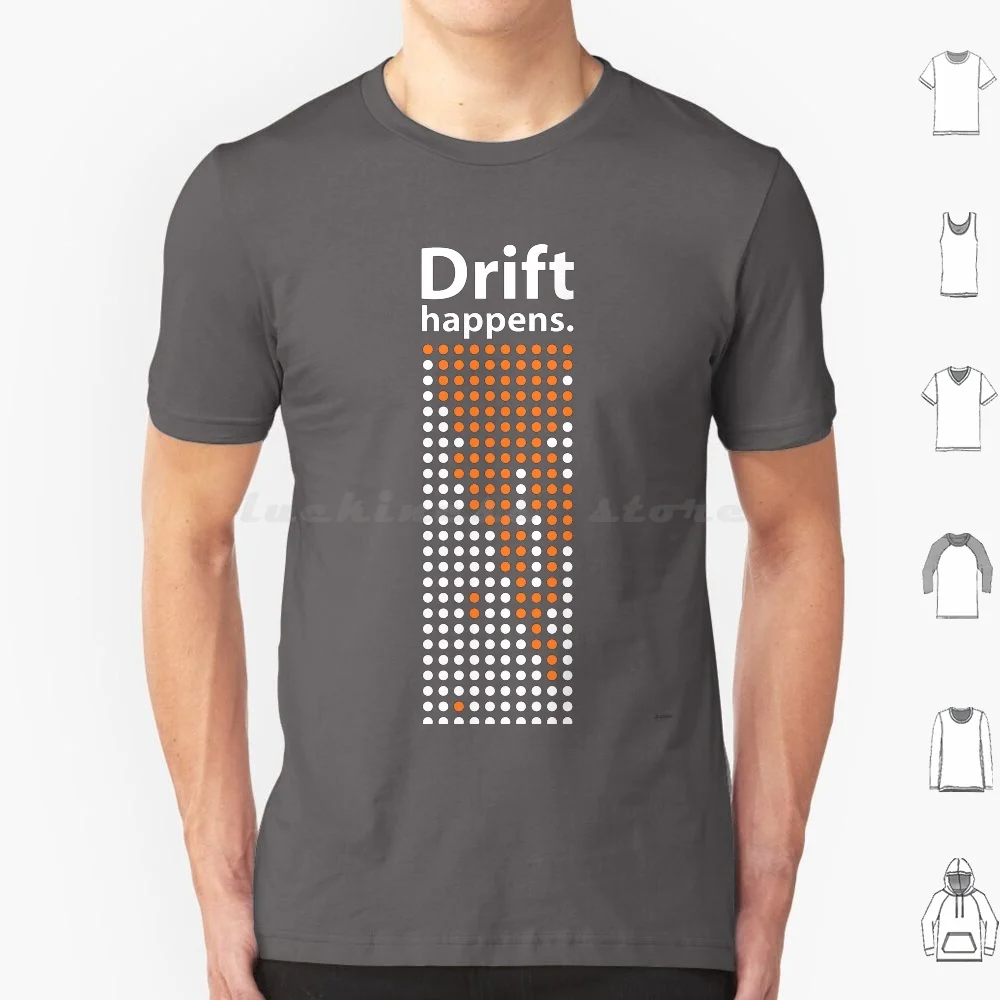 Drift Happens. ( Light Variant. ) T Shirt Men Women Kids 6Xl Genetics Evolution Science Genetic Drift