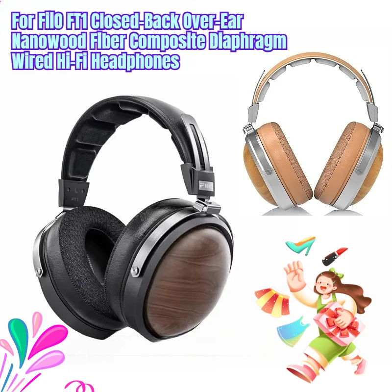 

For FiiO FT1 Closed-Back Over-Ear Nanowood Fiber Composite Diaphragm Wired Hi-Fi Headphones