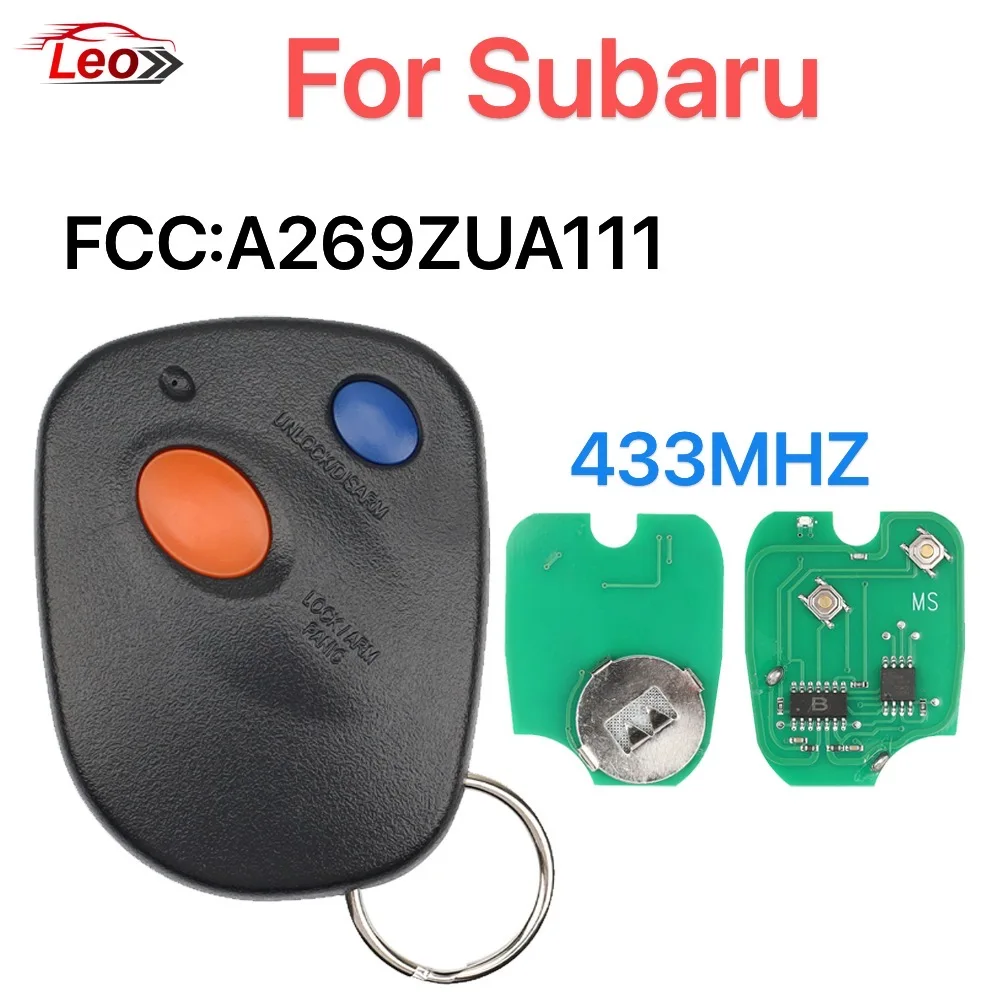 

Leo FCC ID: A269ZUA111 2 кнопки дистанционного ключа автомобиля 433 МГц для Subaru Outback Legacy Impreza Baja Forester