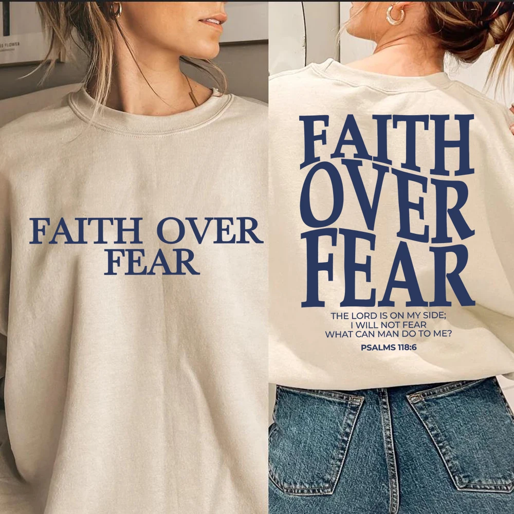 

Faith Over Fear Sweatshirt Christian Hoodie Trendy Jumper Bible Verse Sweater Religious Crewneck Sweatshirts Jesus Faith Tops