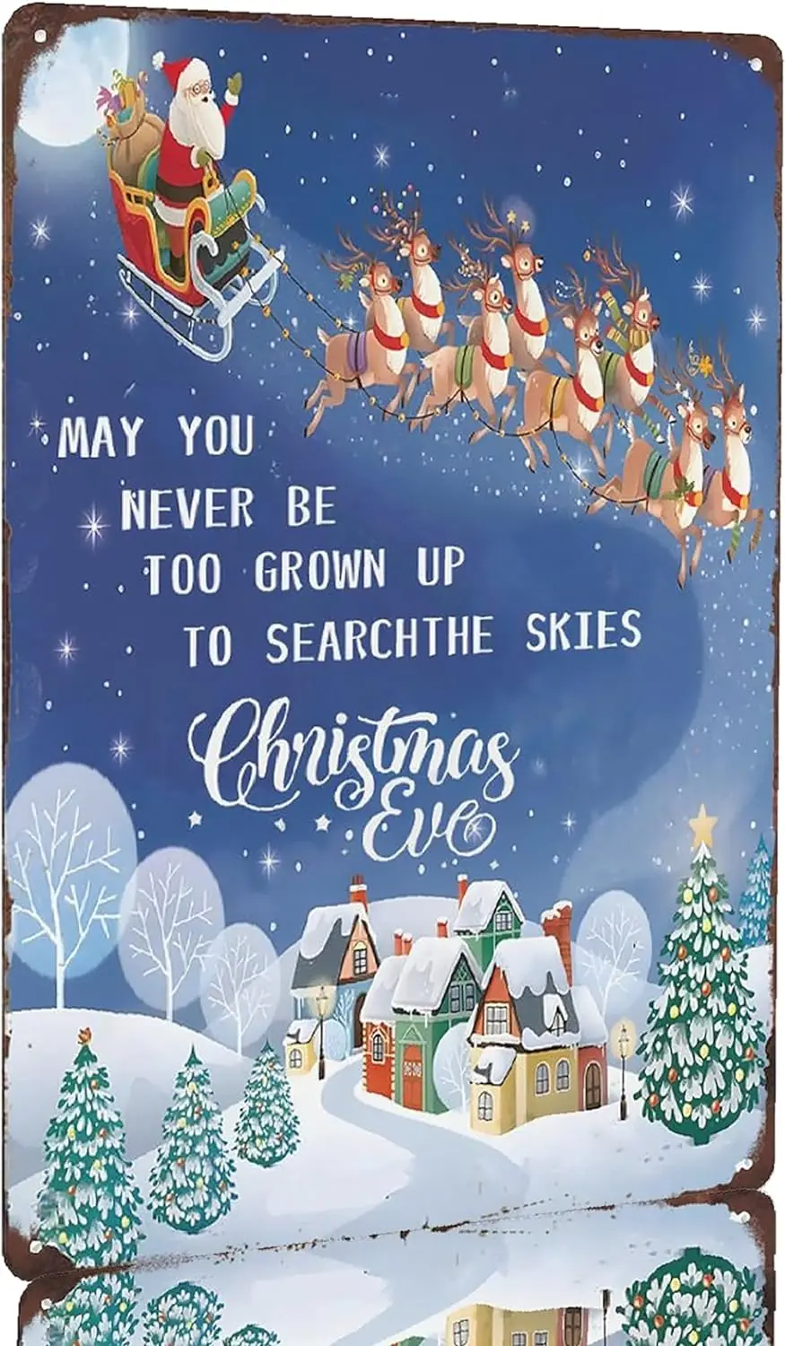 May You Never Be Too Grown up to Search the Skies on Christmas Eve Vintage Metal Tin Sign Farmhouse Home Christmas Decor 8x12 in